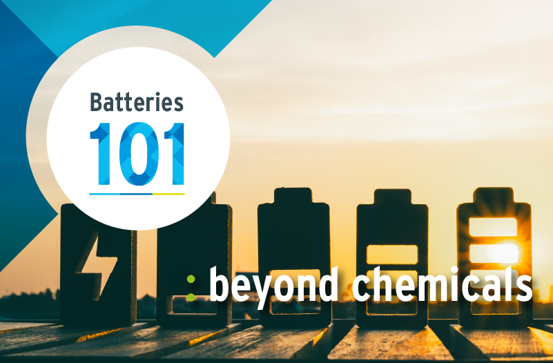 Batteries 101 beyond chemicals Enhesa